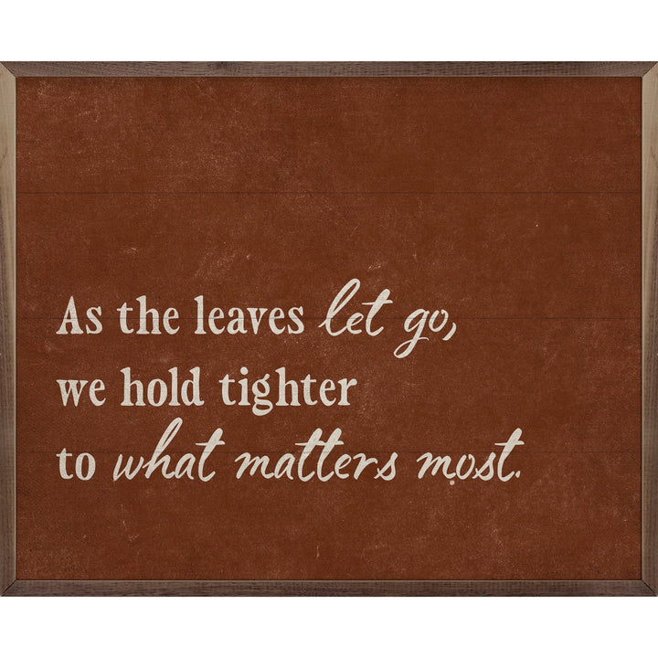 As The Leaves Let Go Orange