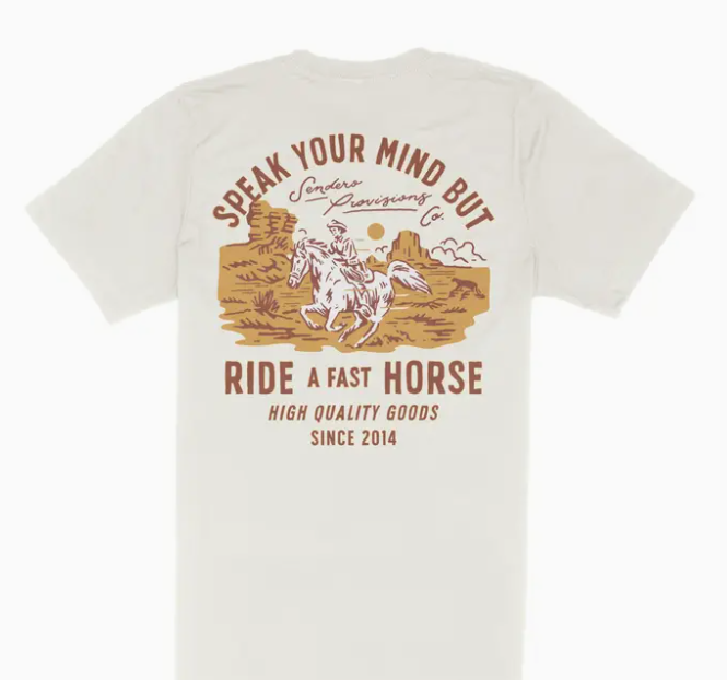 Sendero - Men's Ride A Fast Horse Tee